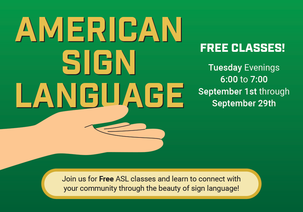 Free ASL Classes, Tuesday Evenings 6-7PM, Sept 1 - 29