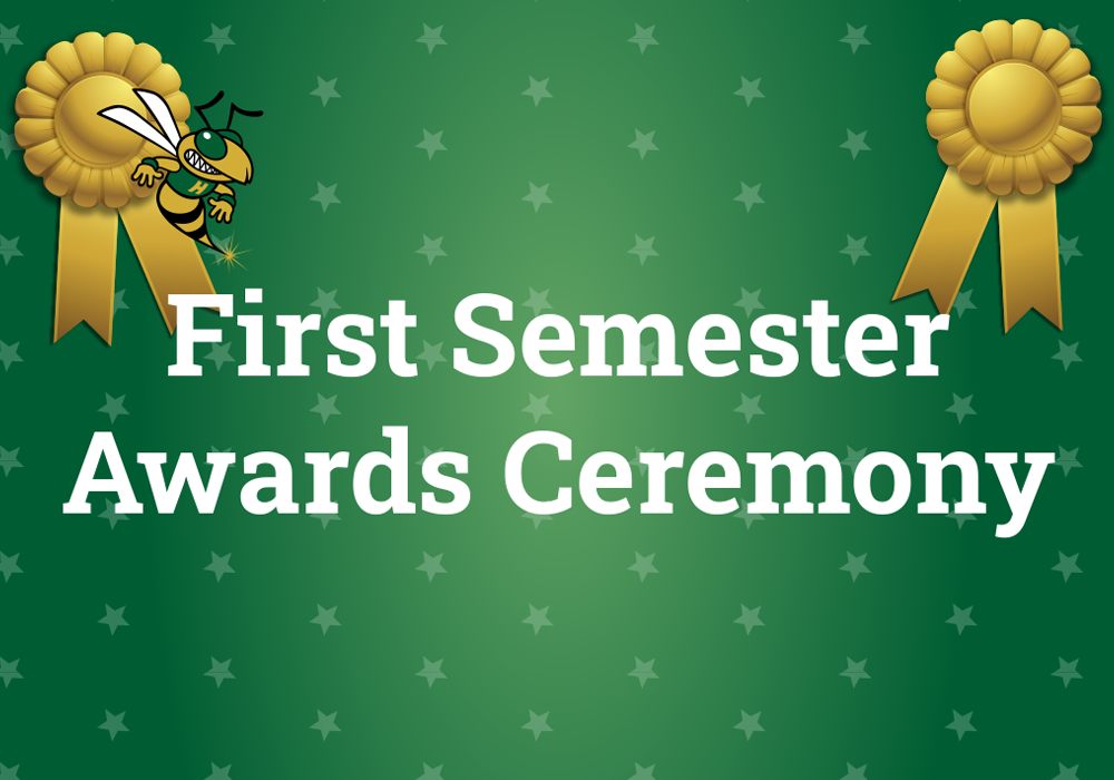First Semester Awards Ceremony