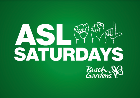 Busch Gardens ASL Saturdays