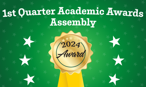 1st Quarter Academic Awards Assembly